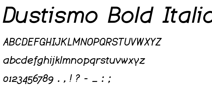 Dustismo_Bold_Italic font