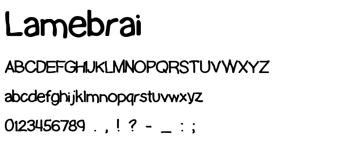 Lamebrai font