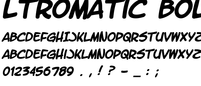 Ltromatic_Bold font