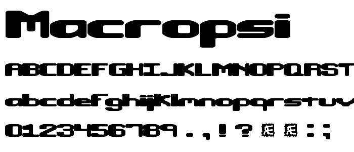 Macropsi font