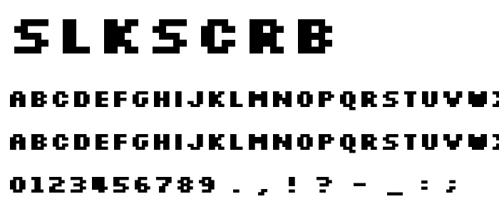 Slkscrb font