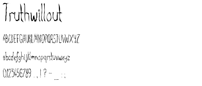 Truthwillout font