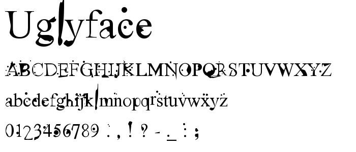 Uglyface font