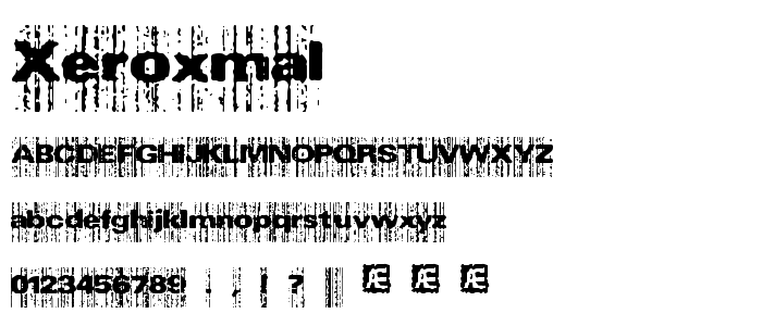 Xeroxmal font